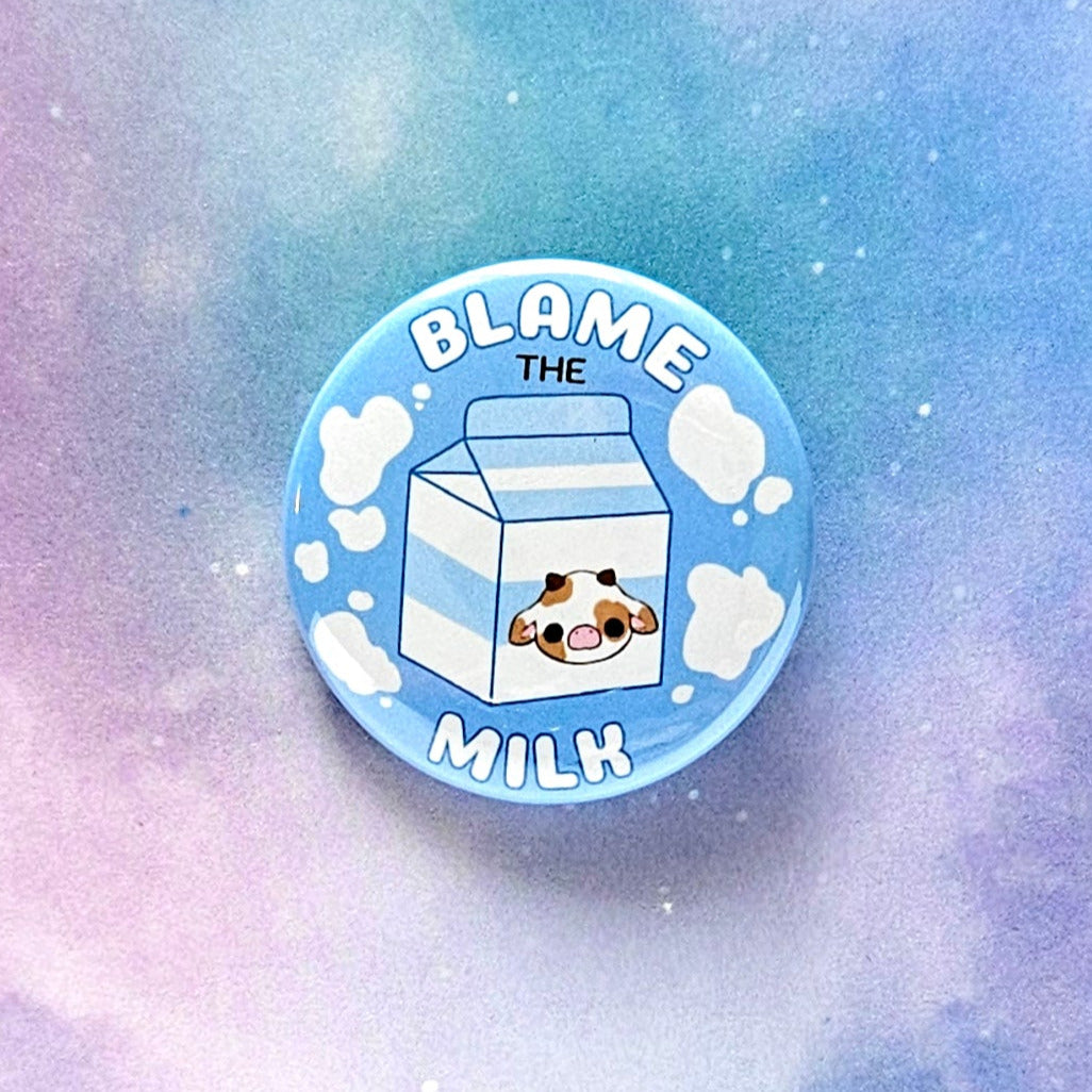 Blame the Milk Button